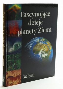 Fascynujące dzieje planety ziemi Praca zbiorowa