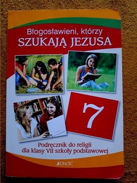 RELIGIA. PODRĘCZNIK. KLASA 7. Błogosławieni...