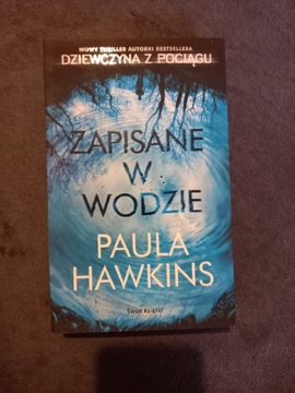 Paula Hawkins- Zapisane w wodzie