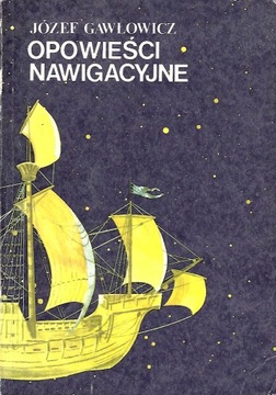 Opowieści Nawigacyjne J. Gawłowicz