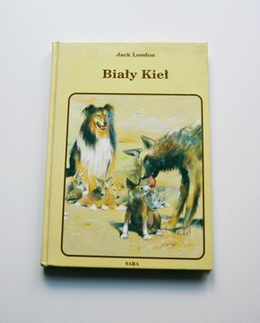 "Biały kieł" Jack London książka 2003