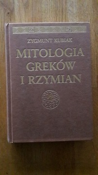 Mitologia Greków i Rzymian. Zygmunt Kubiak