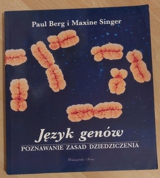 Język genów Paul Berg Maxine Singer