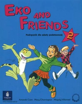 EKO AND FRIENDS 2 Teacher' +Student's book Pearson