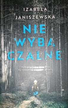 NIEWYBACZALNE - bardzo dobry polski thriller