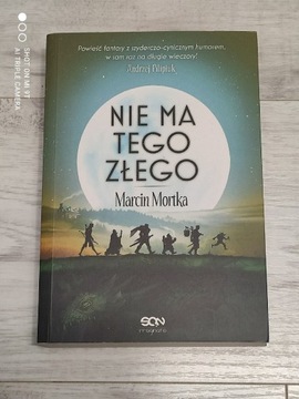 Nie ma tego Złego