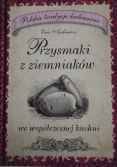 Przysmaki z ziemniaków we współczesnej kuchni