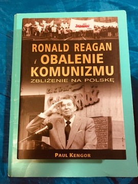 Kengor, Ronald Reagan i obalenie komunizmu 