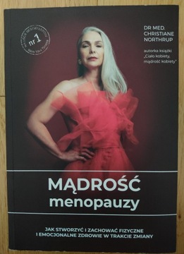 MĄDROŚĆ MENOPAUZY dr med. Christiane Northrup