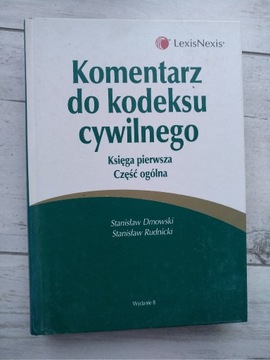 Komentarz do kodeksu cywilnego Dmowski Rudnicki