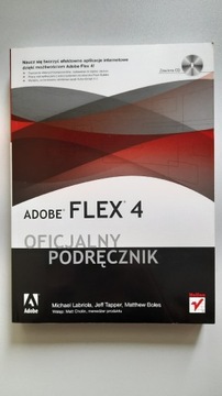 Adobe Flex 4 oficjalny podręcznik z płytą CD