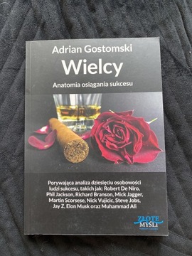 Wielcy-Anatomia osiągania sukcesu Adrian Gostomski
