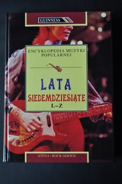 Encyklopedia muzyki popularnej Lata 70-e L-Z