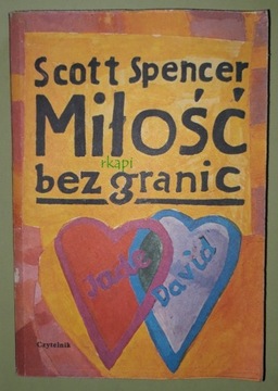 Miłość Bez Granic -Spencer S. wyd I Czytelnik 1988