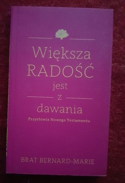 WIEKSZA JEST RADOŚĆ Z DAWANIA 