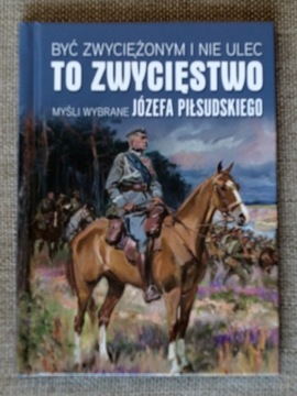 Być zwyciężonym i nie ulec to zwycięstwo