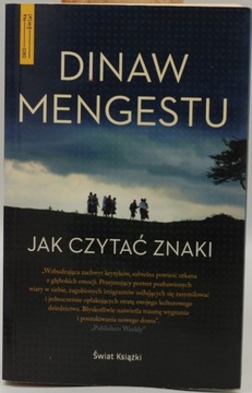 Jak czytać znaki - Dinaw Mengestu