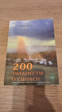 200 Świadectw o cudach