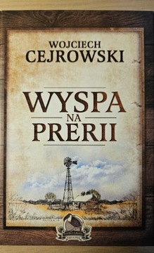 WYSPA NA PRERII. Wojciech Cejrowski.