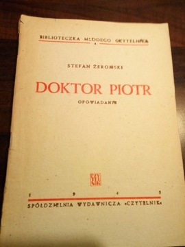 Stefan Żeromski - Doktor Piotr opowiadania