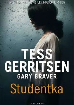 Tess Gerritsen, Gary Braver, Studentka