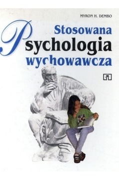 Stosowana psychologia wychowawcza