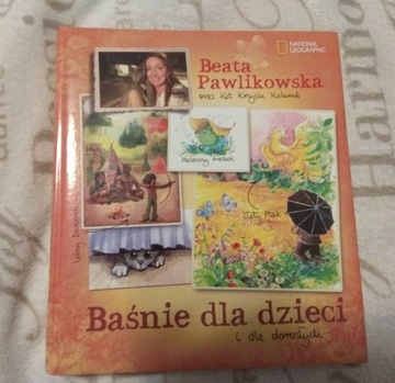 "Baśnie dla dzieci i dorosłych" B. Pawlikowskiej