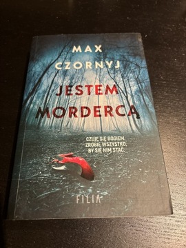 Max Czornyj „Jestem mordercą”