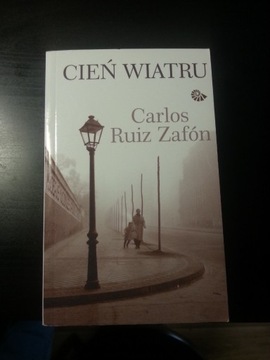Carlos Ruiz Zafon Cień wiatru