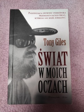 Świat w moich oczach, Tony Giles, proszyński s-ka