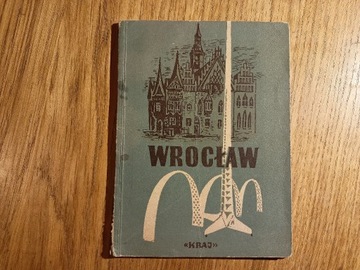 Wrocław - cztery przechadzki po mieście wyd. 1952