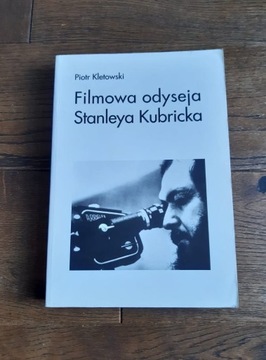 Filmowa Odyseja Stanleya Kubricka -Piotr Kletowski