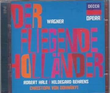WAGNER Der fliegende Hollander HALE, BEHRENS 2CD