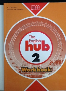 The English Hub 2 Workbook H.Q. Mitchell, Marileni Malkogianni