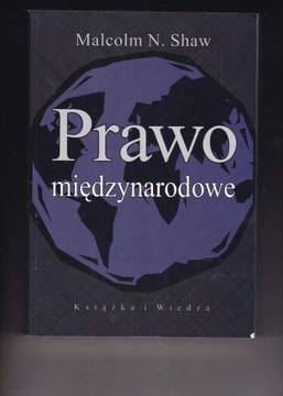 Prawo międzynarodowe - Malcolm N. Shaw