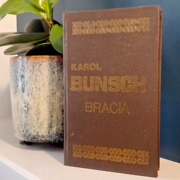 Karol Bunsch - Bracia (P)