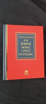 Jak dobrze mówić i pisać po polsku 