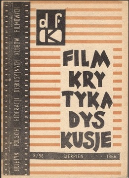 Film, Krytyka, Dyskusje -  8/96 Sierpień 1966