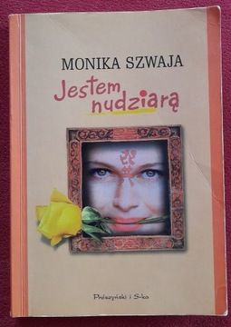 Monika Szwaja - Jestem nudziarą