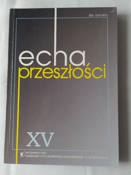 Echa Przeszłości – tom XV – 2014