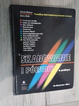 SKANOWANIE I PÓŁTONY W PRAKTYCE Blatner, Roth 