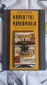 Narkotyki, narkomania- Jacek Wrona