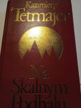 Kazimierz Tetmajer Na Skalnym Podhalu