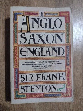 Anglo Saxon England sir Frank Stenton