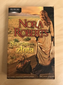 Nora Roberts - Na wagę złota