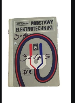 Podstawy elektrotechniki. Jan Sawicki. 1971r.