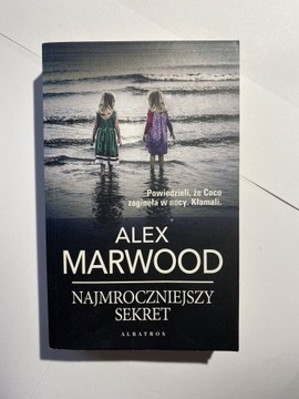 Najmroczniejszy Sekret Alex Marwood