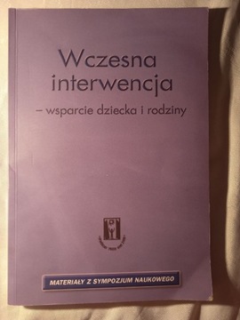 Wczesna interwencja- wsparcie dziecka i rodziny