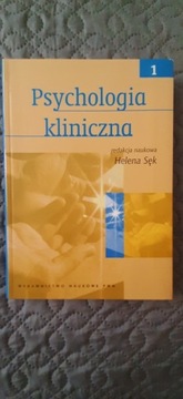 Psychologia kliniczna tomy 1-2 Helena Sęk