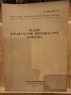 Śląski kwartalnik historyczny Sobótka nr 3-4/1992